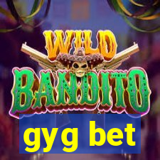 gyg bet